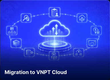 Migration to VNPT Cloud
